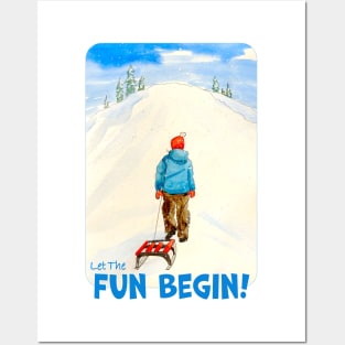 Sledding, Let The Fun Begin! Posters and Art